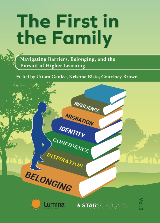 First in the Family: Navigating Barriers, Belonging, and the Pursuit of Higher Learning