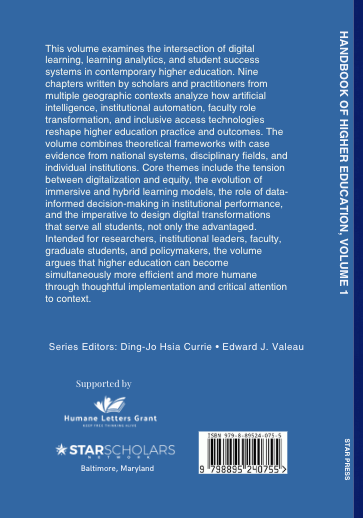 Handbook of Higher Education, Volume 1: Digital Learning, Analytics, and Student Success Systems