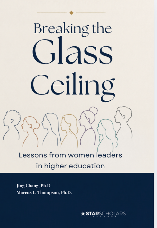 Breaking the Glass Ceiling: Lessons from Women Leaders in Higher Education
